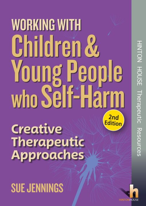 Working with Children & Young People who Self Harm