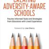 Creating Adversity-Aware Schools