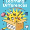 Specific Learning Differences, What Teachers Need to Know (Second Edition)