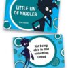 Little Tin of Niggles