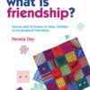What Is Friendship?